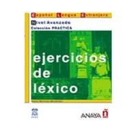 Ejercicios De Lexico. Nivel Avanzado