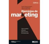 Ejercicios De Marketing: Herramientas Eficaces Para La Toma De Decisio