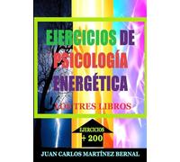 EJERCICIOS DE PSICOLOGIA ENERGETICA: LOS TRES LIBROS