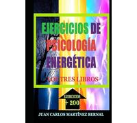 EJERCICIOS DE PSICOLOGIA ENERGETICA: LOS TRES LIBROS