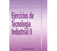 Ejercicios de tecnología industrial II - 9788470634062
