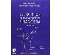 Ejercicios de teoría y política financiera (Biblioteca de Gestión)