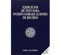 EJERCICIOS DE TEST PARA PATRÓN EMBARCACIONES DE RECREO