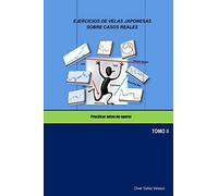 Ejercicios de velas japonesas sobre casos reales: Practicar antes de operar: Volume 2