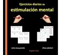 Ejercicios diarios de estimulación mental: Actividades para frenar el deterioro cognitivo. Pasatiempos: sudokus, sopa de letras, encuentra la ... Cognitiva para Adultos y Personas Mayores)