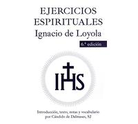 Ejercicios espirituales. (Dalmases: Introducción, texto, notas y vocabulario por Cándido Dalmases, SJ (Fuera De Colección (11011))