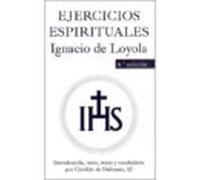 Ejercicios Espirituales: Introduccion Texto Notas Y Vocabulario