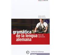 Ejercicios. Gramatica de la lengua alemana
