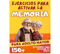 Ejercicios para activar la memoria: Pasatiempos para personas mayores, ejercicios para activar la memoria, juegos, actividades, desafíos con diversos ... Prevención y tratamiento del Alzheimer.