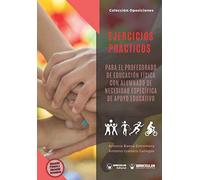 Ejercicios prácticos para el profesorado de Educación Física con alumnado de necesidad específica de apoyo educativo