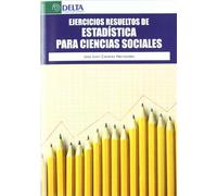 Ejercicios resueltos de estadística para ciencias sociales (SIN COLECCION)