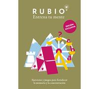 Ejercicios y juegos para fortalecer la memoria y la concentración (edición exclusiva) (Rubio. Entrena tu mente): Ejercicios y juegos de memoria para adultos (Crecimiento personal)