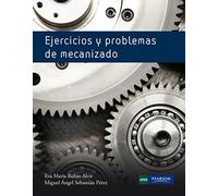 Ejercicios y problemas de mecanizado
