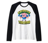 Ejercita tu cerebro Mancuerna cerebral de aprendizaje permanente mentalidad Camiseta Manga Raglan