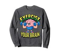 Ejercita tu cerebro Mancuerna cerebral de aprendizaje permanente mentalidad Sudadera