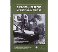 Ejército Y Derecho A Principios Del Siglo XX (SIN COLECCION)