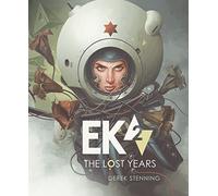 EK2: The Lost Years