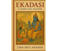 EKADASI: I giorni del Signore