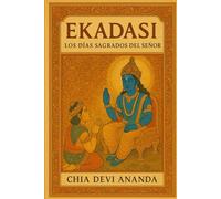 EKADASI: Los Días Sagrados del Señor