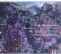 Ekaterina Mechetina - Rachmaninov: Corelli Variations; Piano Transcriptions
