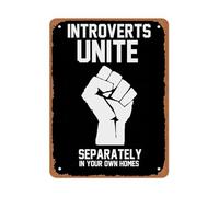 EKFBQBGW Hilarious Introvert Wall Decor Introverts Unite Separately In Your Own Homes Simple Metal Sign for Office Desk 8 X 12 in