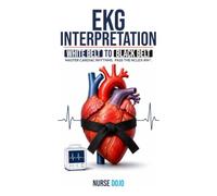 EKG Interpretation: White Belt to Black Belt: Rhythm recognition for nurses, students, and the NCLEX-RN - from your first normal sinus rhythm to a 12-lead STEMI (NCLEX Essential Review Guides)