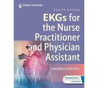 EKGs for the Nurse Practitioner and Physician Assistant