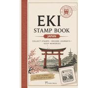 EKI Stamp Book: A Travel Companion for Collecting Japanese Train Station and Shrine Stamps | Souvenir Journal for Rail Adventures, Memories & Cultural Exploration