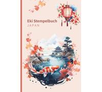 Eki Stamp Book Japan: Stempelbuch für japanische Eki-Stempel und persönliche Reiseerinnerungen - Koi Edition