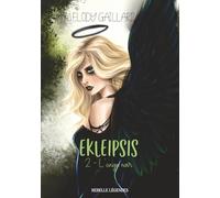 Ekleipsis: 2 - L'ange noir