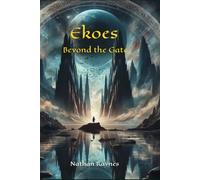 Ekoes Beyond the Gates (The Ekoes)