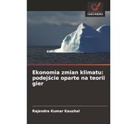 Ekonomia zmian klimatu: podejście oparte na teorii gier