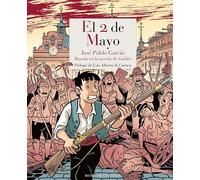 El 2 de mayo: Basado en la novela de Galdós: 21 (Los tebeos de Cordelia)