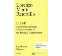 El 23-f Sus Secuelas Jurídicas En La Jurisprudencia Del Tribunal Const