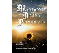El Abandono a la Divina Providencia