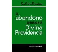 El Abandono Confiado A La Divina Providencia (ebook)