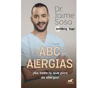 El ABC de las alergias ¡No todo lo que pica es alergia! / The ABCs of Allergies
