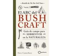 El Abc Del Bushcraft