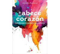 El abecé del corazón: Caleidoscopio de emociones y sentimientos (Teselas)