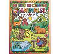 EL ABECEDARIO COMPLETO VOLUMEN 5: LIBRO DE COLOREAR Y TRAZO ANIMALES ABC PARA NIÑOS PREESCOLARES: serie final Vol5: culminación y dominio del ... para la preparación escolar integral