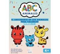 El Abecedario de los Animales para Colorear: Libro Educativo para Aprender las Letras de la A a la Z para Niños de 4 a 5 Años (Coloreo, Aprendo y me Divierto)