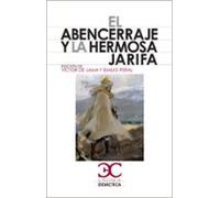 El Abencerraje Y La Hermosa Jarifa