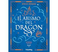 El abismo del dragón. Colección Leyendas de los dos reinos