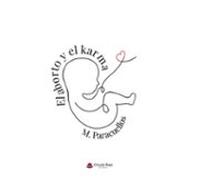 El Aborto Y El Karma