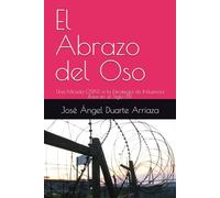 El Abrazo del Oso: Una Mirada OSINT a la Estrategia de Influencia Rusa en el Siglo XXI