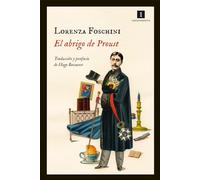 El Abrigo De Proust: Historia de una obsesión literaria: 84 (Impedimenta)