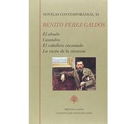 El abuelo. Casandra. El caballero encantado. La razón de la sinrazón: 11 (Biblioteca Castro)