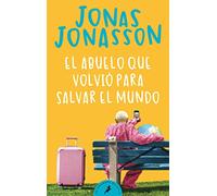 El abuelo que volvió para salvar el mundo (Salamandra Bolsillo)