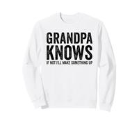 El Abuelo Sabe si no, voy a inventar Algo Divertido Abuelo Sudadera