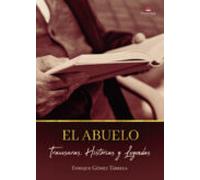 El Abuelo Travesuras Historias Y Leyendas